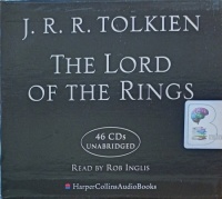 The Lord of the Rings Complete Collection written by J.R.R. Tolkien performed by Rob Inglis on CD (Unabridged)